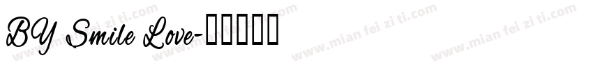 BY Smile Love字体转换